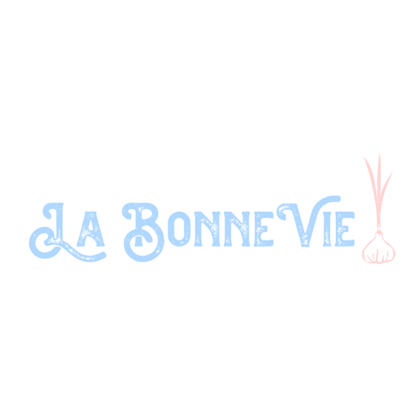 La Bonne Vie